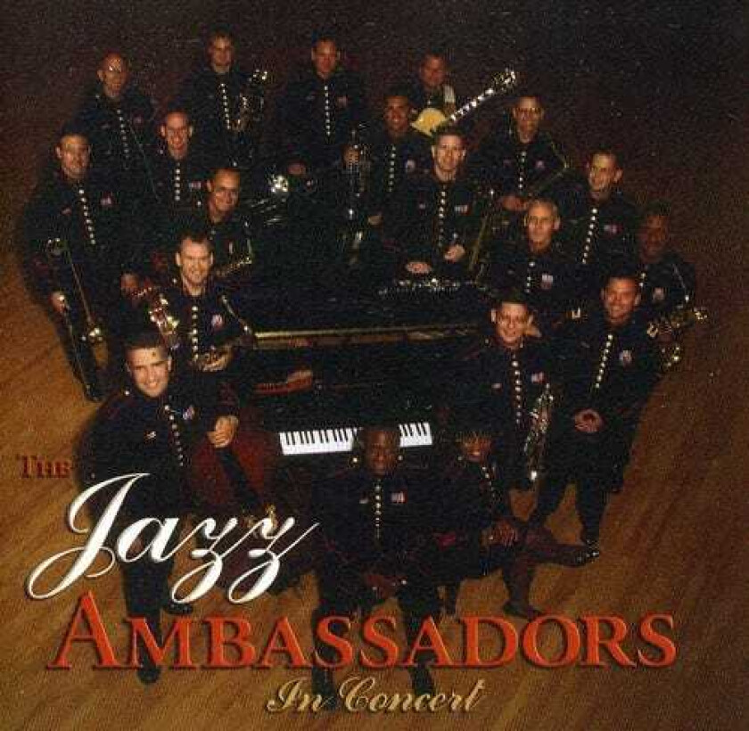 United States Army Field Band Jazz Ambassadors In Concert CD