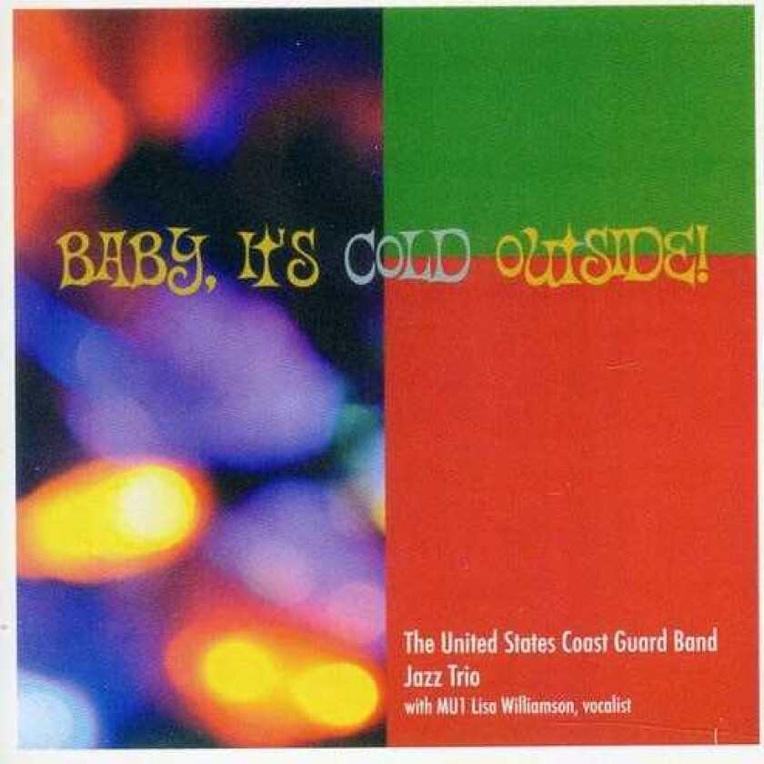 United States Coast Guard Band Jazz Trio Baby It's Cold Outside CD