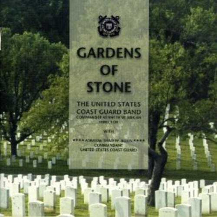 United States Coast Guard Band Gardens Of Stone CD