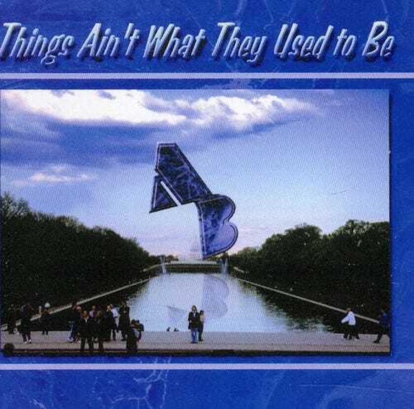 United States Army Blues Jazz Ensemble Things Aint What They Used To Be CD