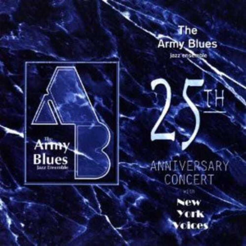 United States Army Blues Jazz Ensemble 25th Anniversary Concert CD