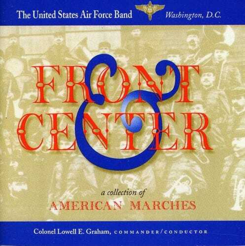 United States Air Force Band Front & Center CD