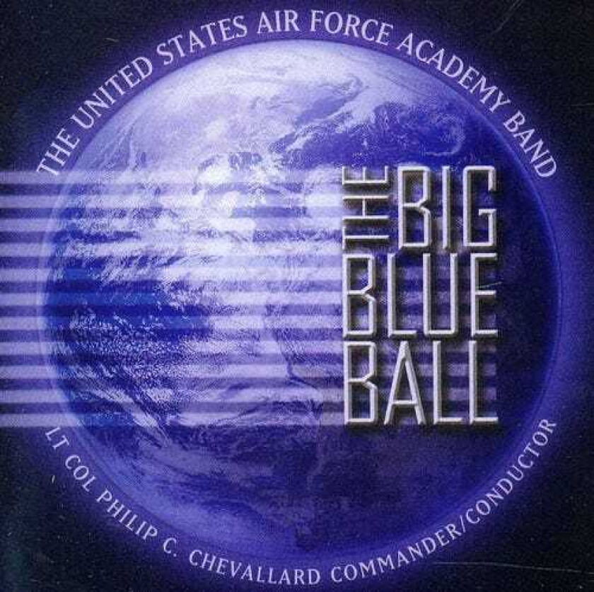 United States Air Force Academy Band Big Blue Ball CD