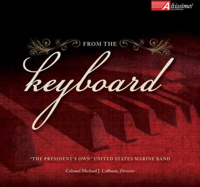 The President's Own United States From The Keyboard CD