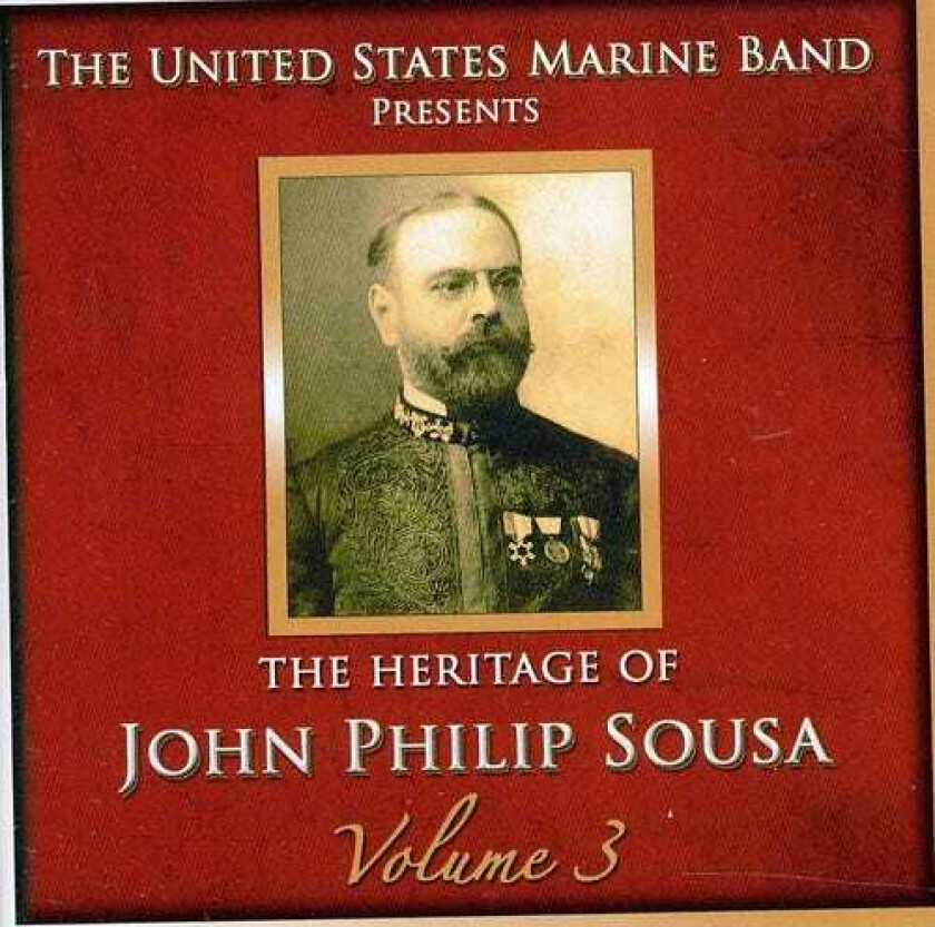 United States Marine Band Heritage Of John Philip Sousa 3 CD