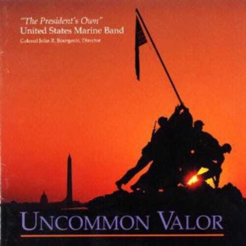 United States Marine Band Uncommon Valor CD