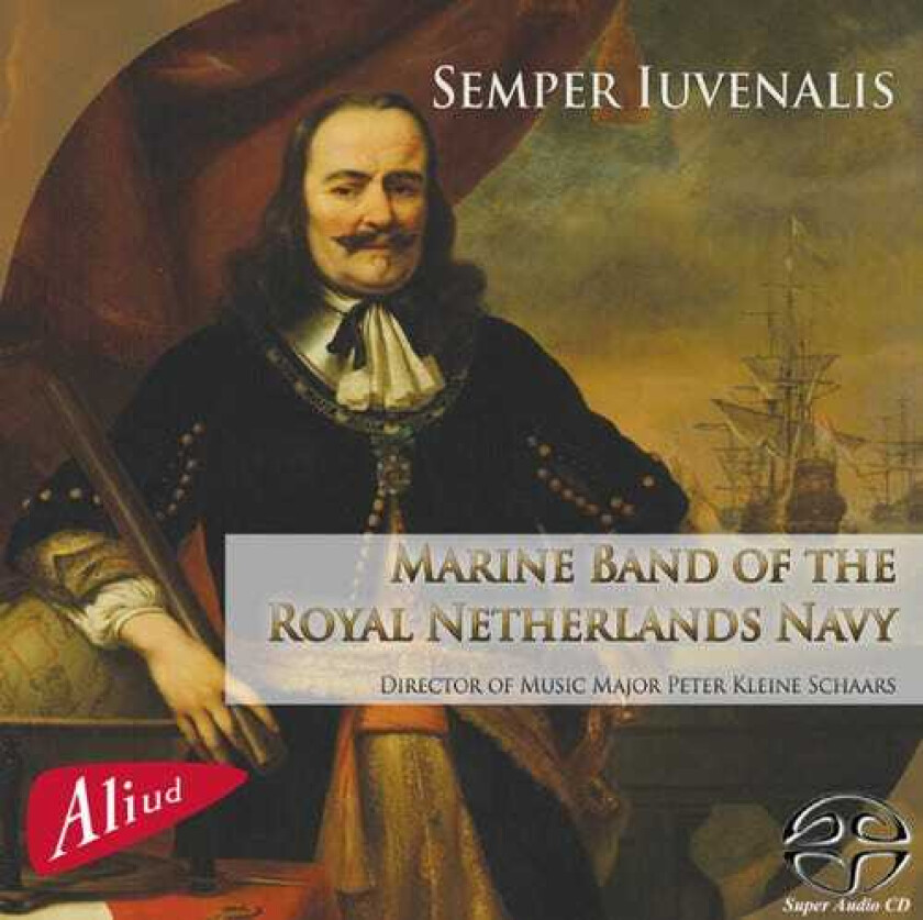 Royal Netherlands Navy Band Semper Iuvenalis CD