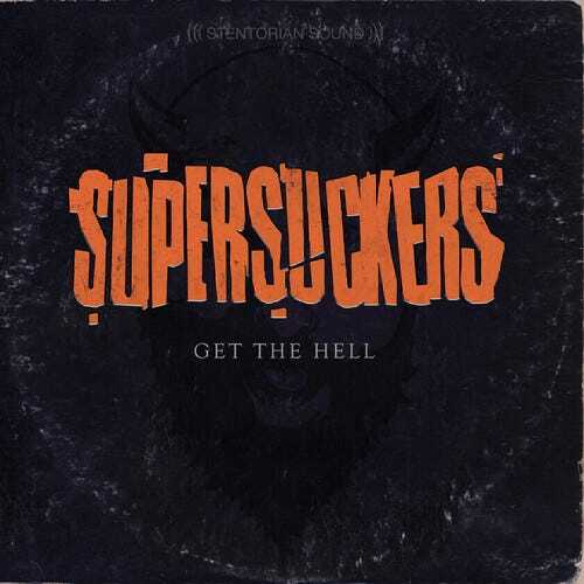 The Supersuckers Get The Hell CD