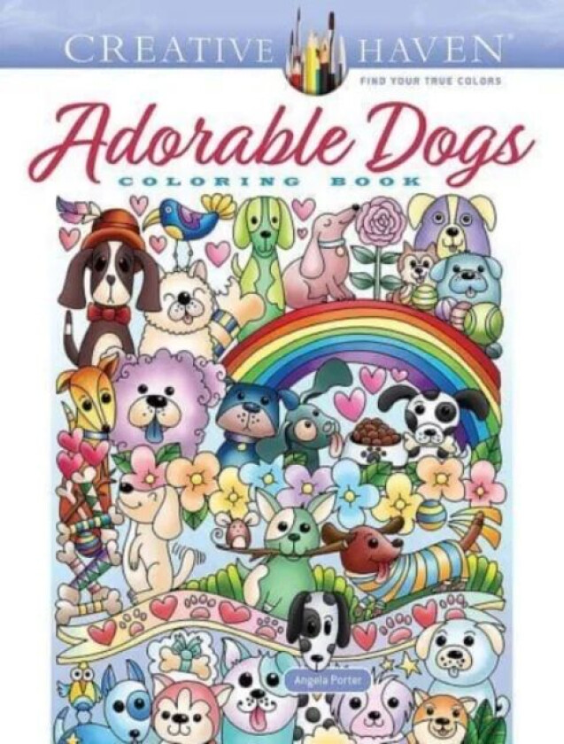 Creative Haven Adorable Dogs Coloring Book av Angela Porter