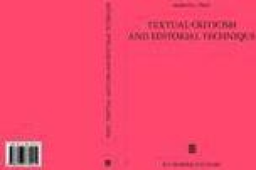Textual Criticism and Editorial Technique