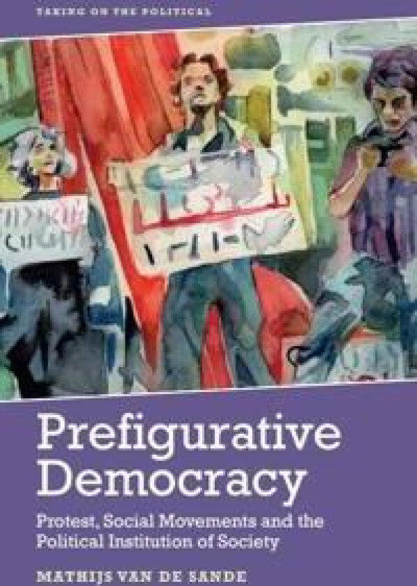 Prefigurative Democracy