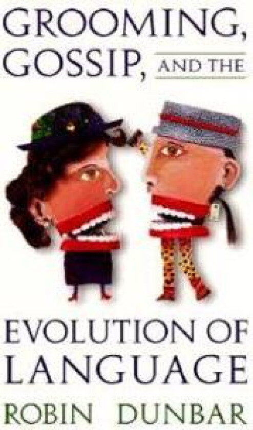 Grooming, Gossip, and the Evolution of Language