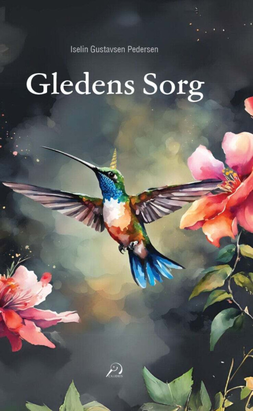 Gledens sorg av Iselin Gustavsen Pedersen