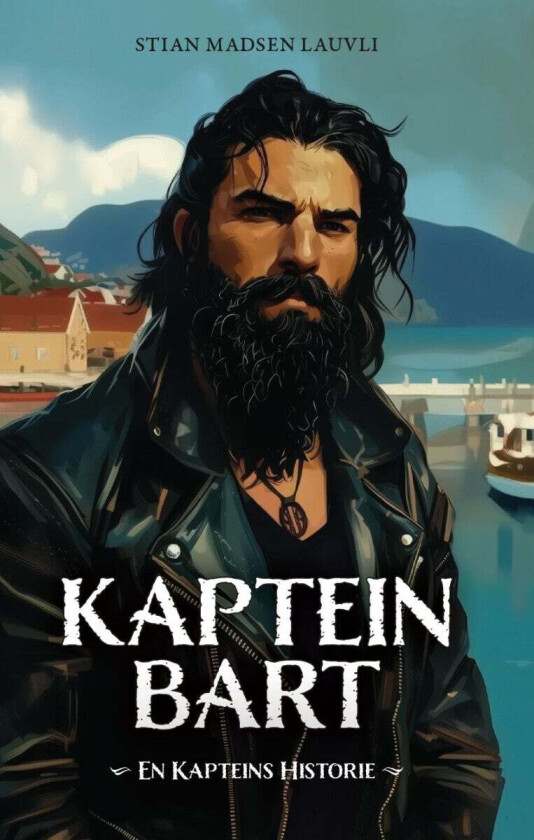 Kaptein Bart av Stian Madsen Lauvli
