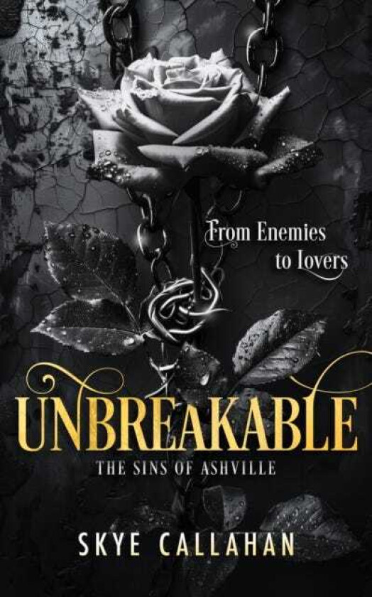 Unbreakable A dark second chance romance