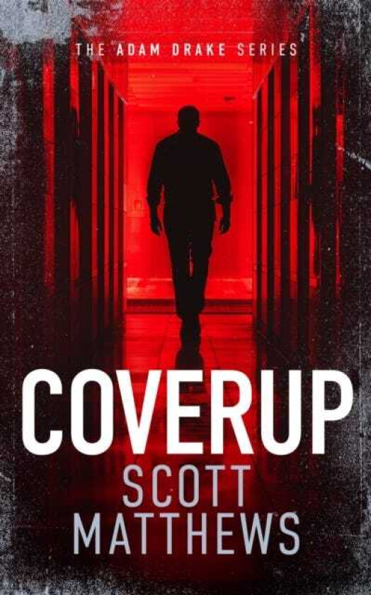 Coverup An Adam Drake novel