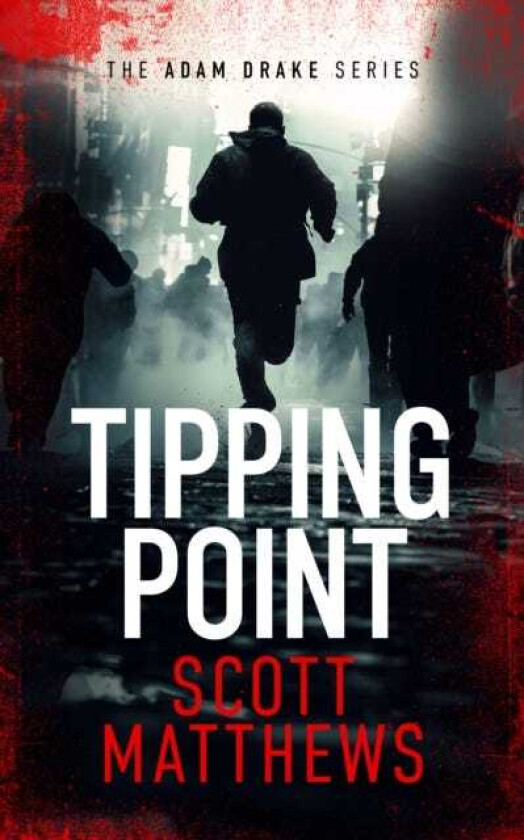 Tipping Point An Adam Drake novel