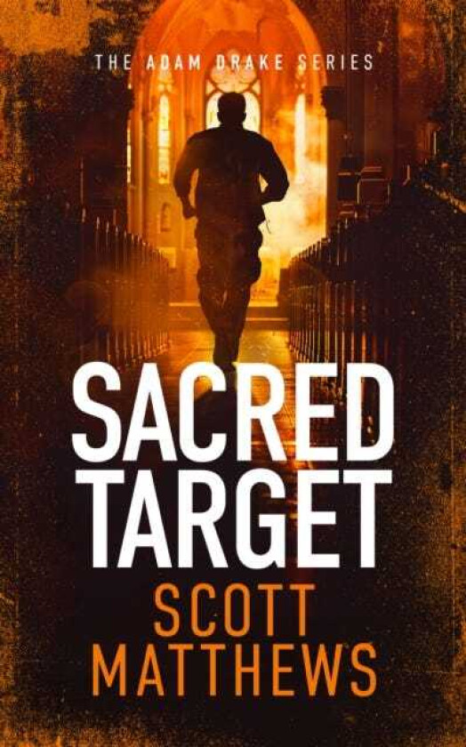 Sacred Target An Adam Drake novel