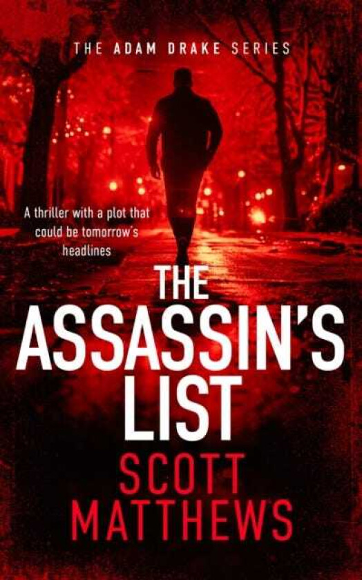 The Assassin's List An Adam Drake novel