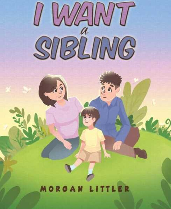 I Want a Sibling