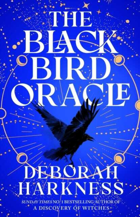 The Black Bird Oracle The exhilarating new All Souls novel featuring Diana Bishop and Matthew Clairmont