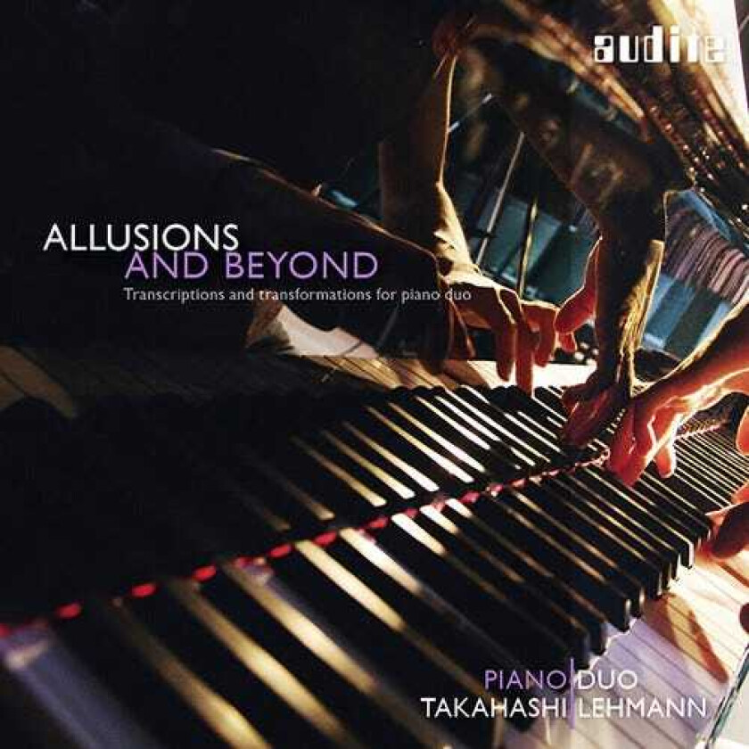 Piano Duo Takahashi, Lehmann Allusions & Beyond: Transcriptions CD