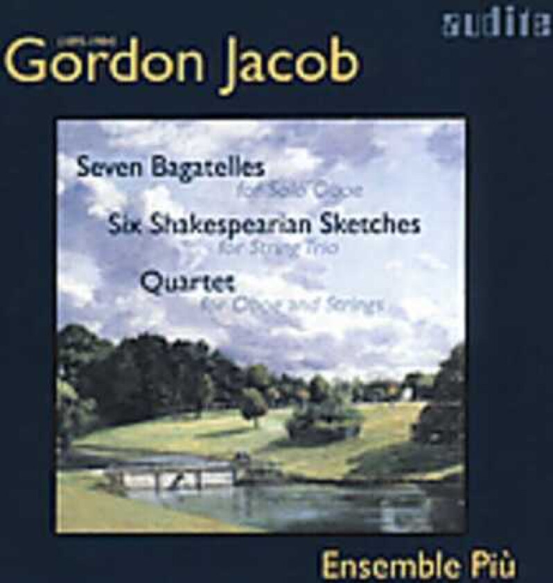 Ensemble Pi, Andreas Gosling, Gordon Jacob Chamber Works CD