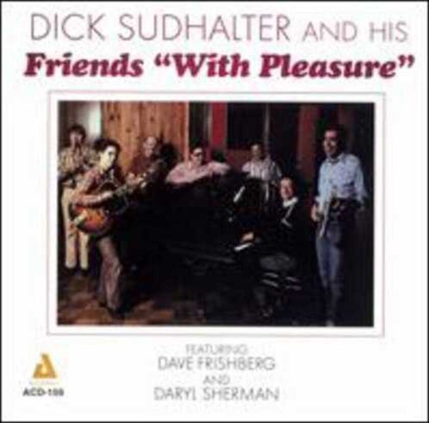 Dick Sudhalter With Pleasure CD