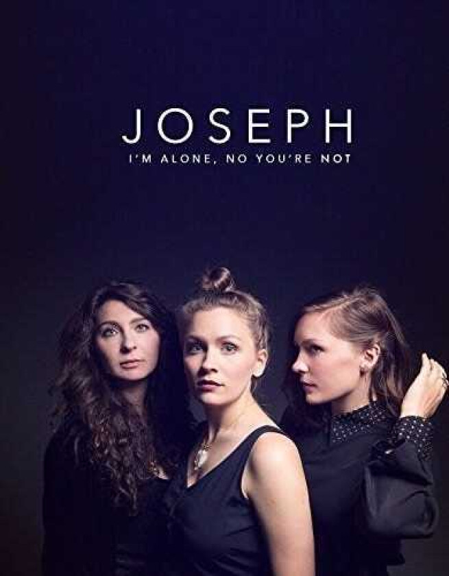 Joseph I'm Alone No You're Not CD