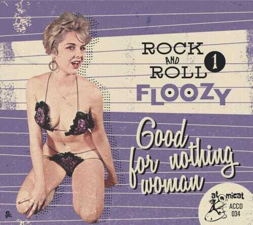 Diverse Artister Rock 'n' Roll Floozy 1: Good For Nothing / Var CD