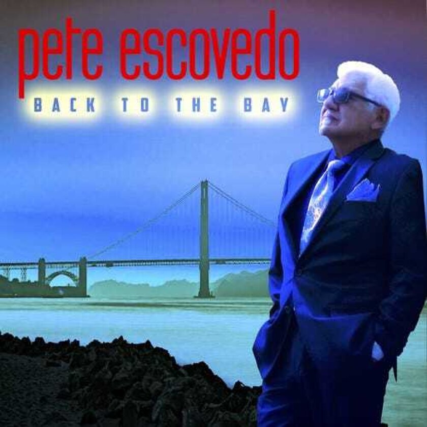 Pete Escovedo Back To The Bay CD