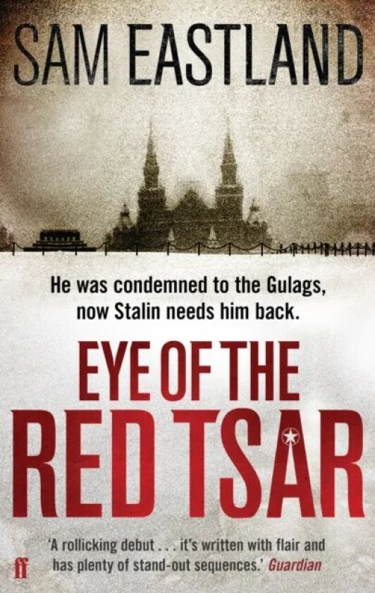 Eye of the Red Tsar av Sam Eastland