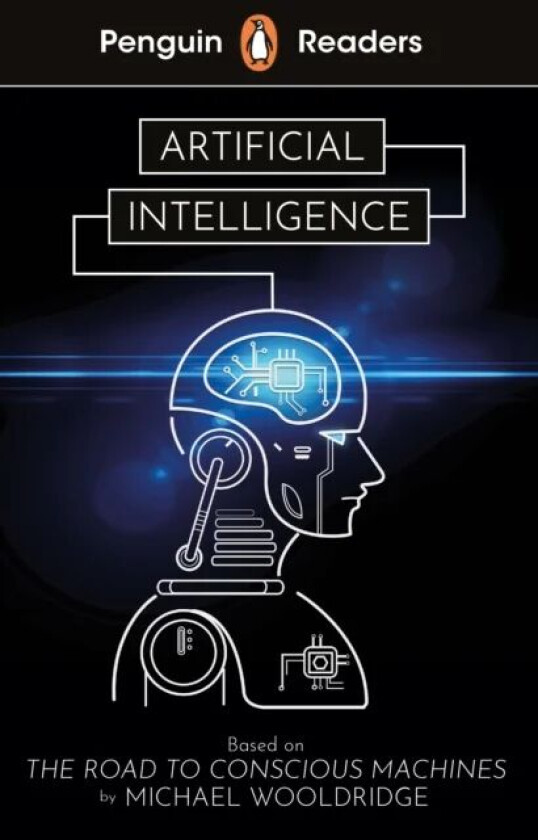 Penguin Readers Level 7: Artificial Intelligence (ELT Graded Reader) av Michael Wooldridge