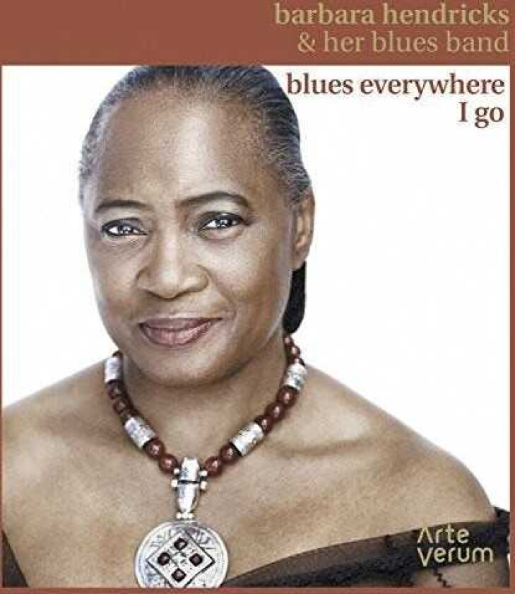 Barbara Hendricks Blues Everywhere I Go CD