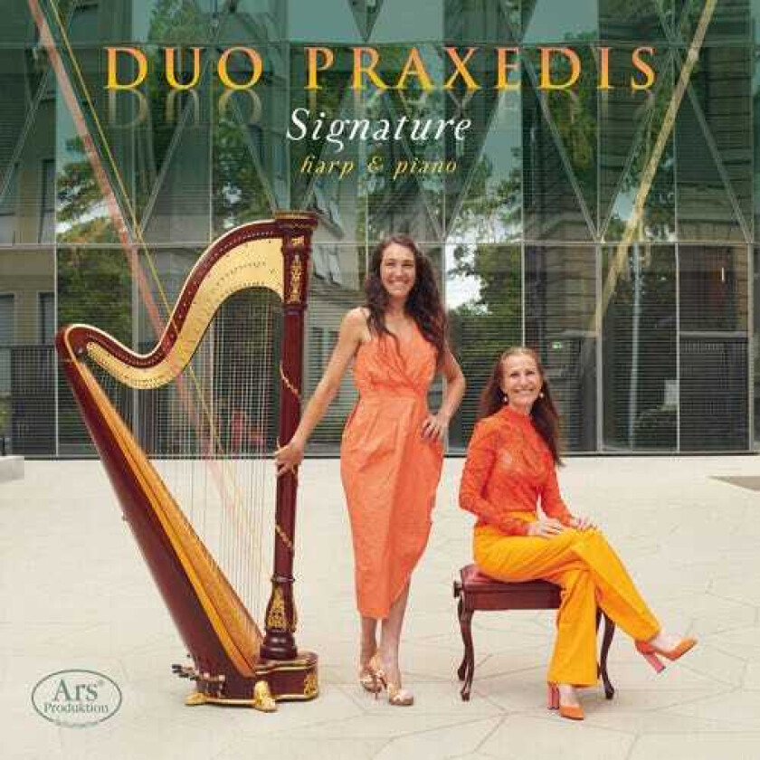 Duo Praxedis, Charles Oberthur, Henri Herz, Jeanfrancois Naderman, RUDOLF LUTZ, Xavier Dayer Signature CD