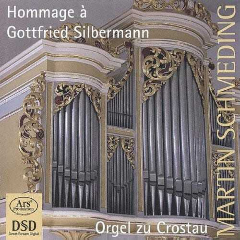 Martin Schmeding, Gottfried August Homilius, Gustav Adolf Merkel, Johann Christian Rinck, Otfried Büsing Hommage A Gottfried Silbermann CD