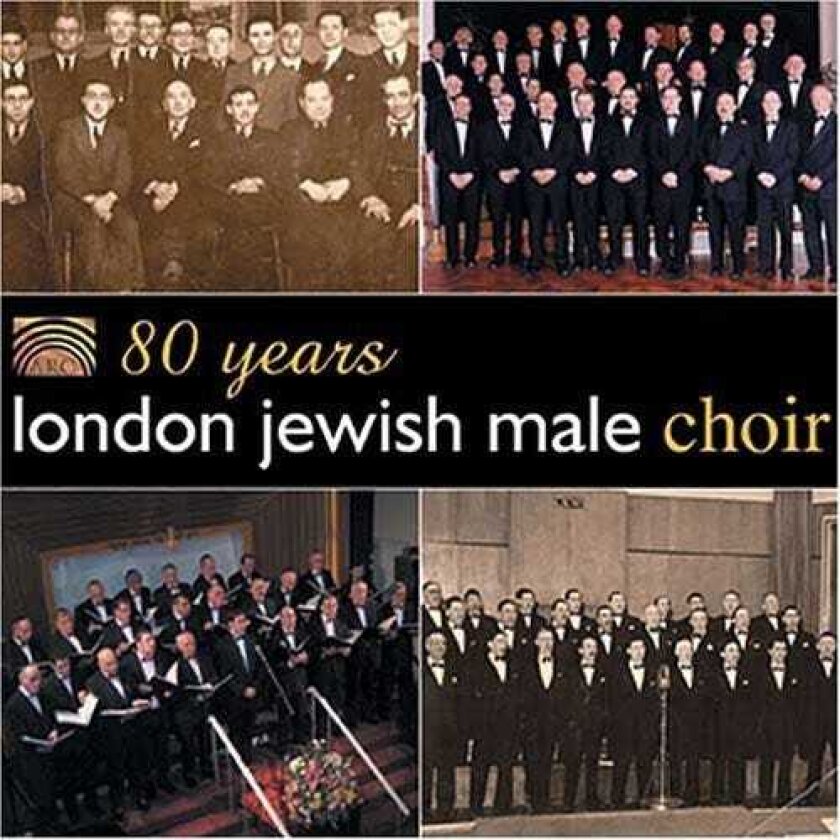 London Jewish Male Choir 80 Years London Jewish Male Choir CD