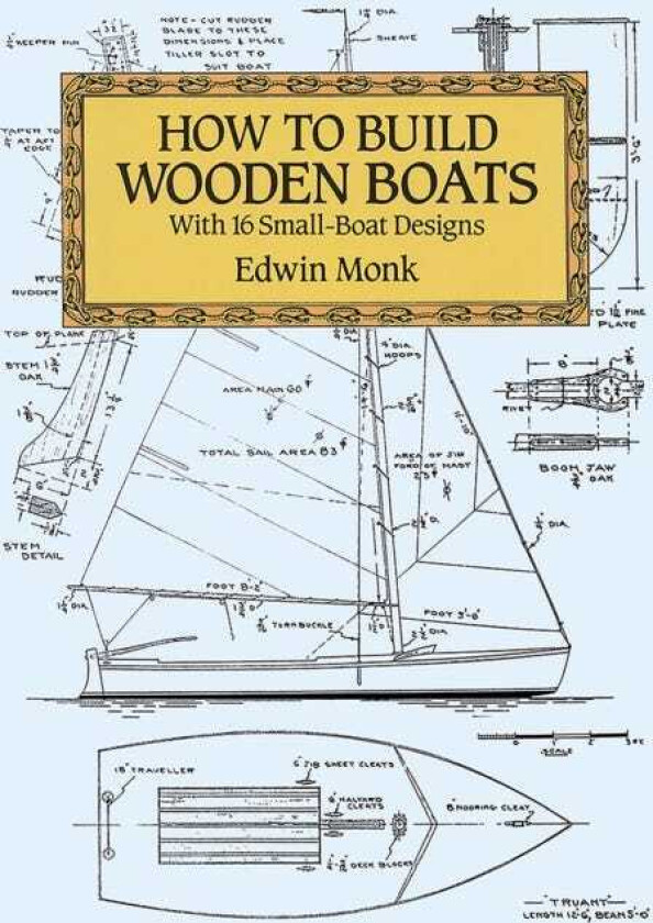 How to Build Wooden Boats With 16 SmallBoat Designs