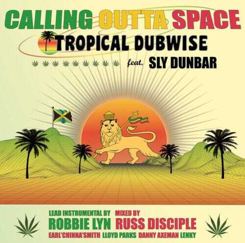 Tropical Dubwise Feat. Sly Dunbar Calling Outta Space LP/Vinyl