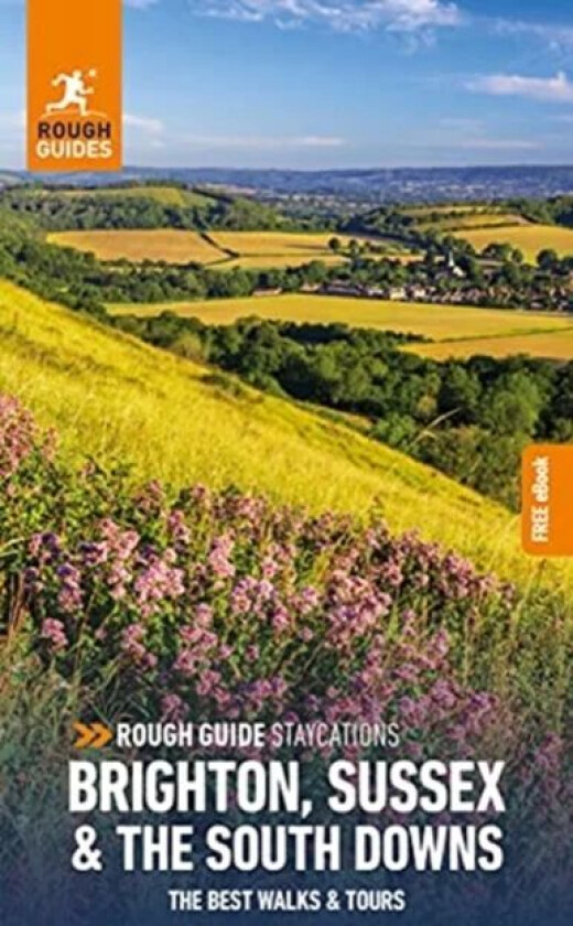 Rough Guide Staycations Brighton, Sussex & the South Downs (Travel Guide with Free eBook) av Rough Guides