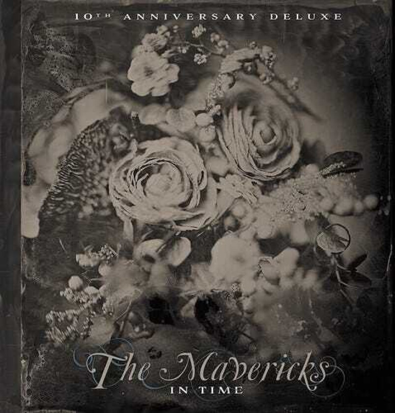 The Mavericks In Time (10th Anniversary) LP/Vinyl