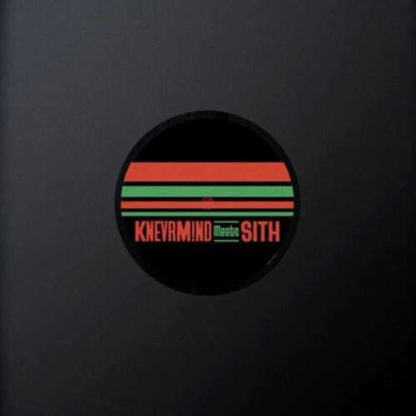Knevrmind Meets Sith Knevrmind Meets Sith LP/Vinyl