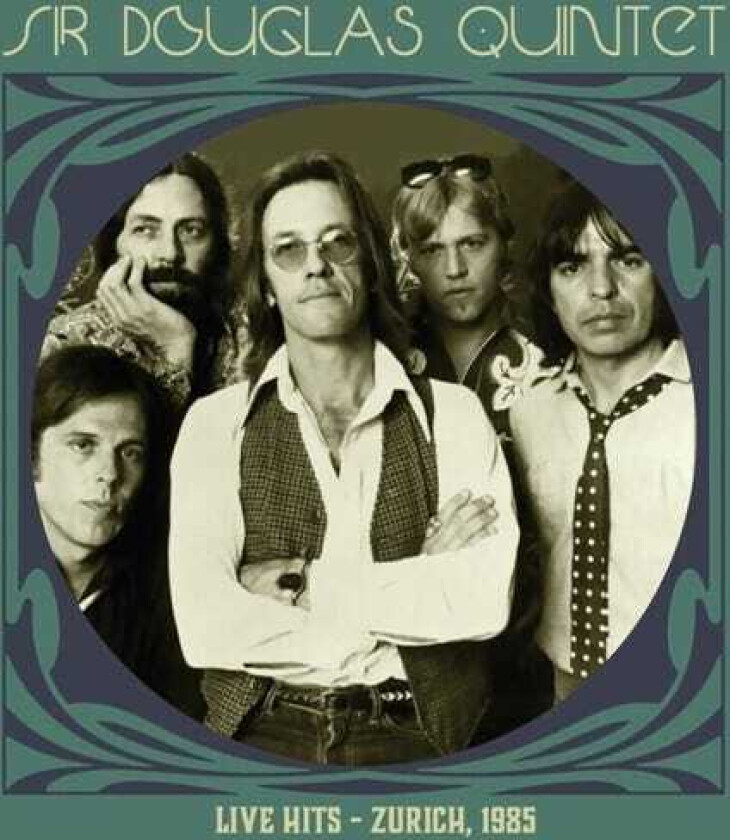 The Sir Douglas Quintet Live Hits: Zurich 1985 LP/Vinyl
