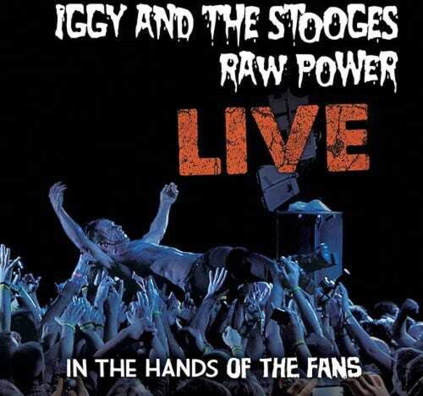 Iggy And The Stooges Raw Power Live: In The Hands Of The Fans LP/Vinyl
