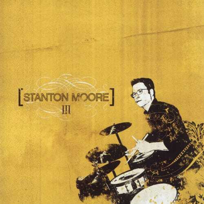 Stanton Moore Iii LP/Vinyl