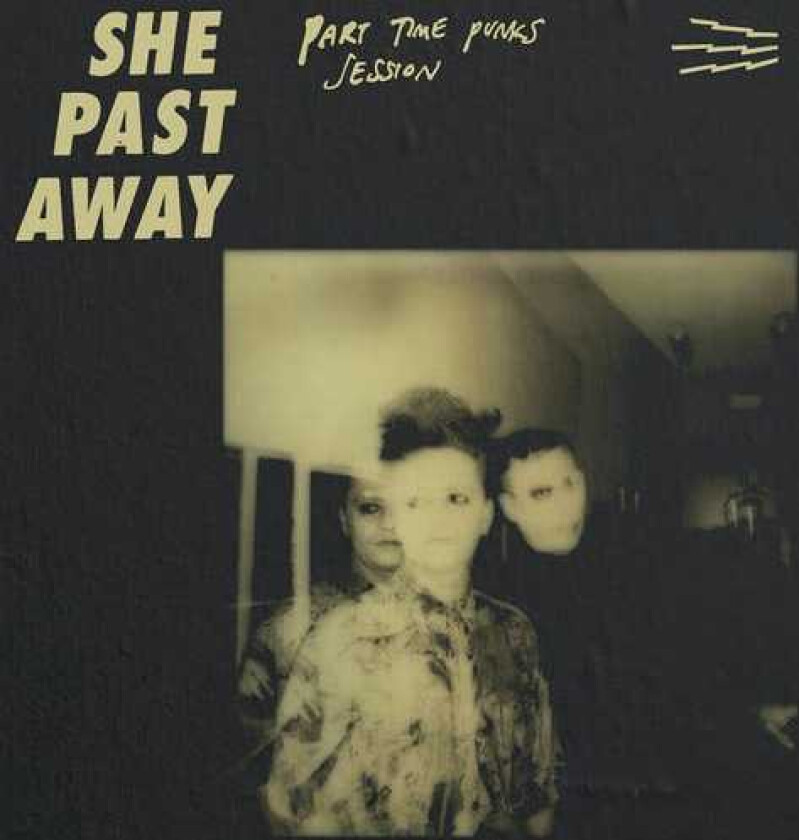 She Past Away Part Time Punks Session LP/Vinyl