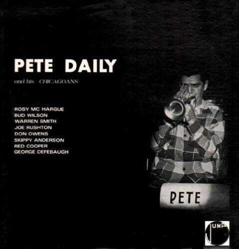 Pete Daily Pete Daily & His Chicagoans LP/Vinyl