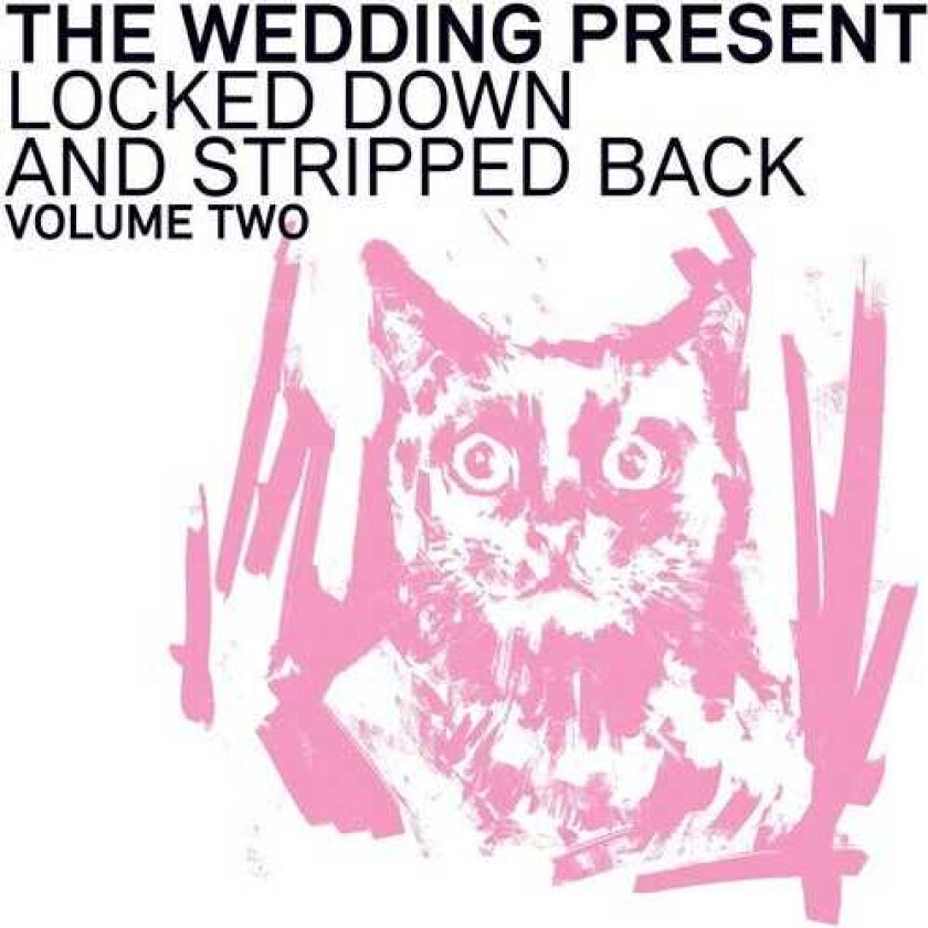 The Wedding Present Locked Down And Stripped Back: Volume Two LP/Vinyl
