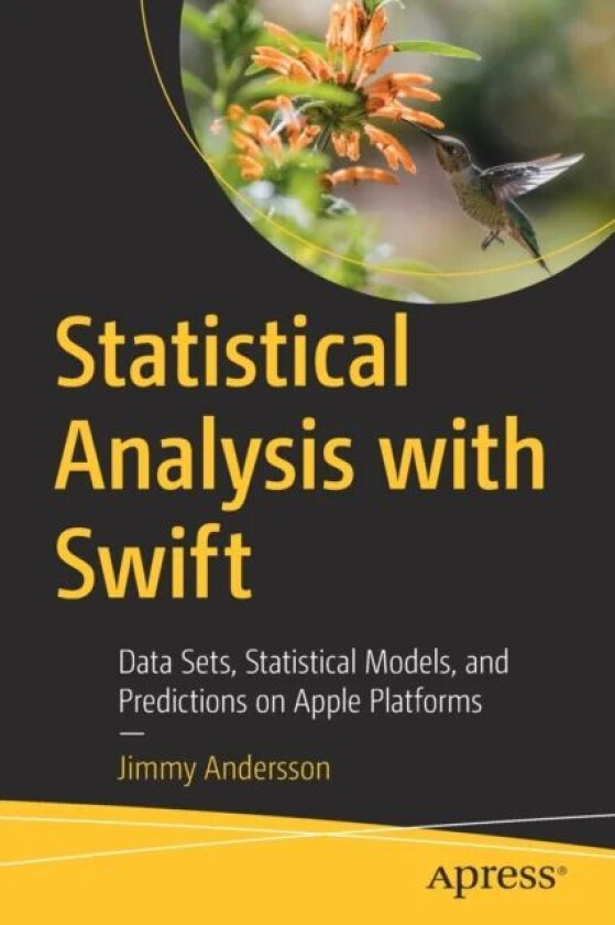 Statistical Analysis with Swift av Jimmy Andersson