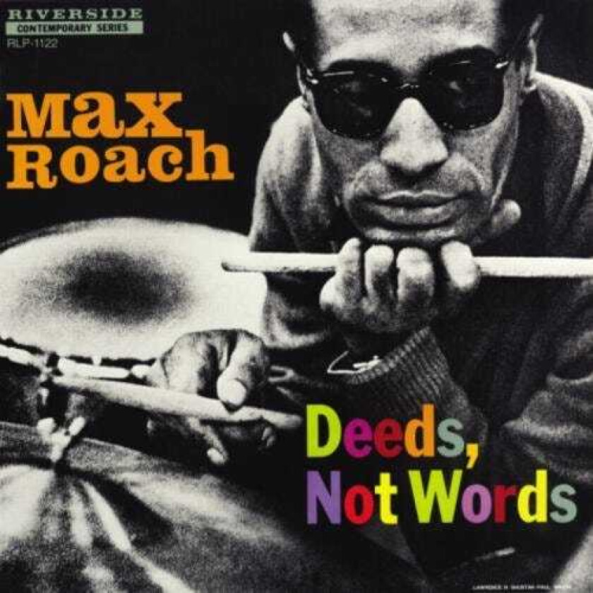 Max Roach Deeds Not Words LP/Vinyl